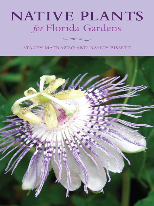 Title details for Native Plants for Florida Gardens by Stacey Matrazzo - Available